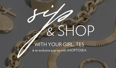 Sip & Shop with SHOPTOSKA | In-Store Pop-Up Event